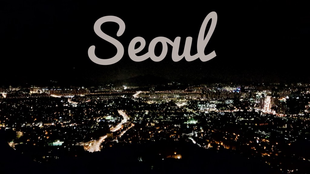 5 Must-see on Your First Seoul&nbsp;Trip